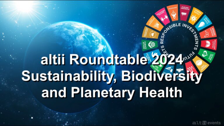 altii Roundtable: Sustainability, Biodiversity and Planetary Health – Recording