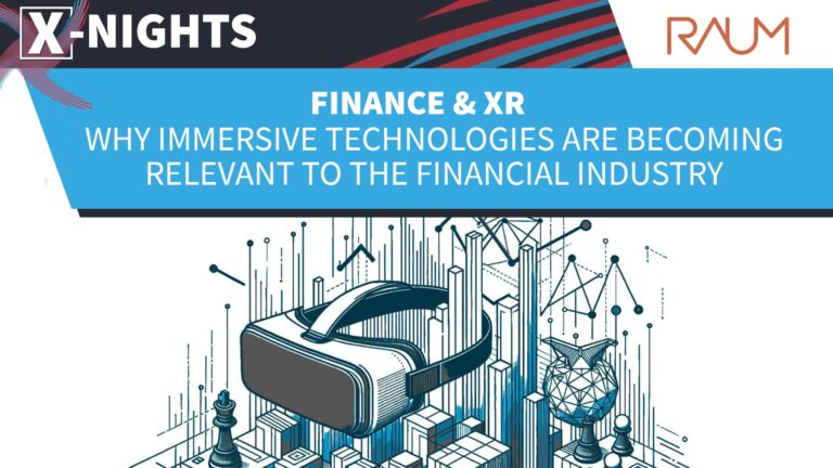 Finance & XR: Wie immersive Technologien im Finanzsektor vom Experiment zur Anwendung werden